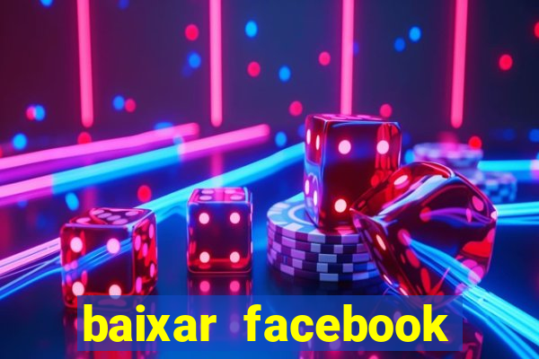 baixar facebook lite baixaki